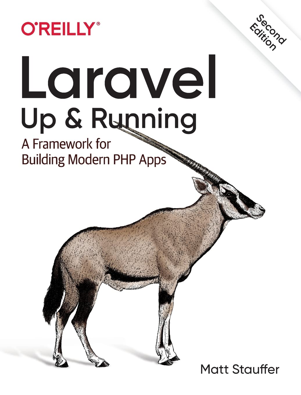 Laravel: Up & Running: A Framework for Building Modern Php Apps : Stauffer,  Matt: Amazon.de: Bücher