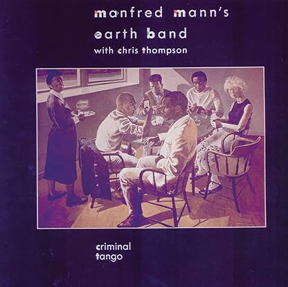 Criminal Tango [VINYL] [Disco de Vinil] por Manfred Mann's Earth Band — capa do álbum
