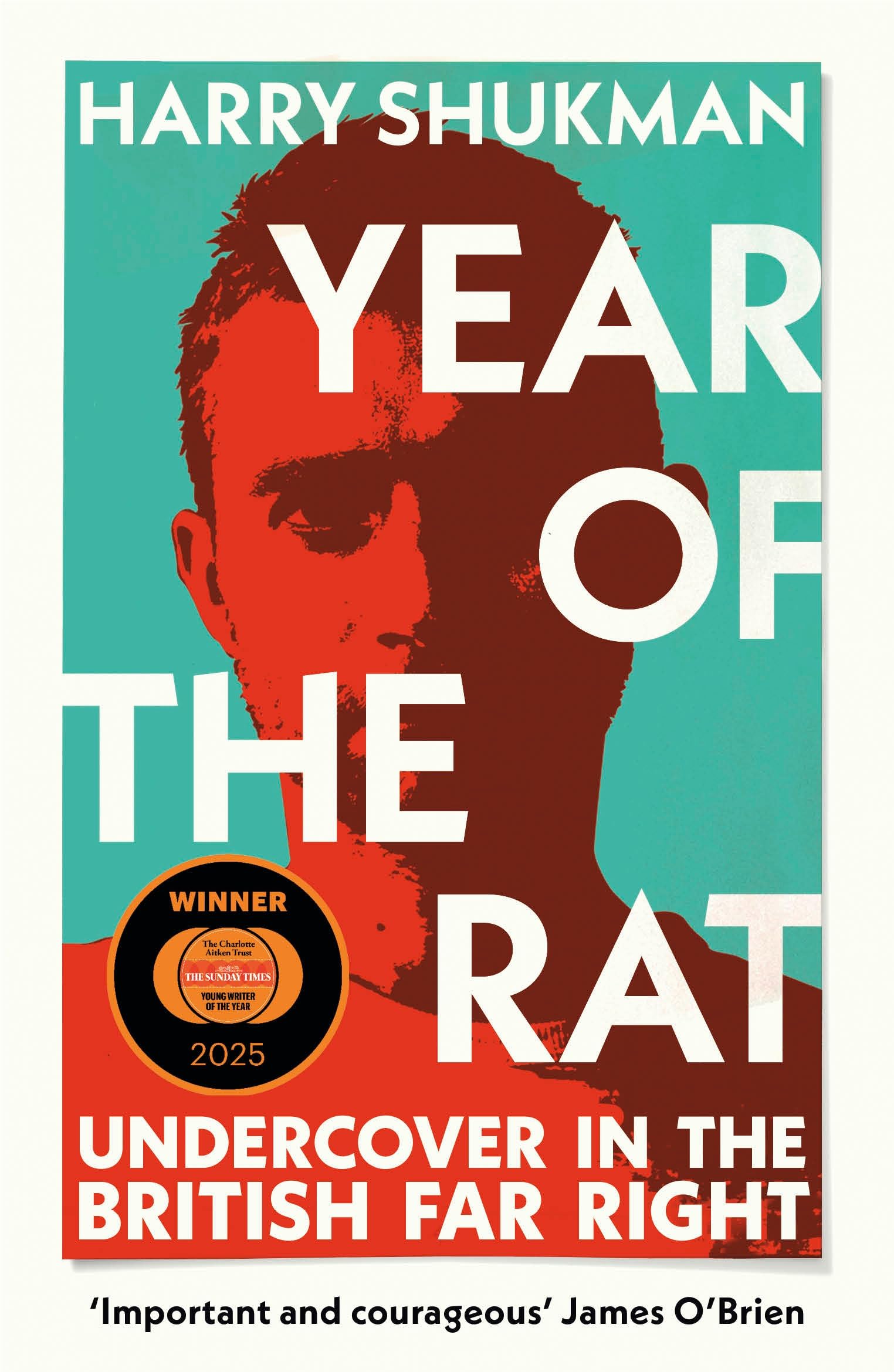 Year of the Rat: An ‘important and courageous’ (James O’Brien) undercover investigation into the British far right
