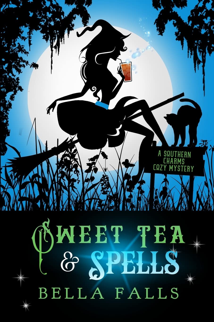 Sweet Tea & Spells: 3 (A Southern Charms Cozy Mystery)