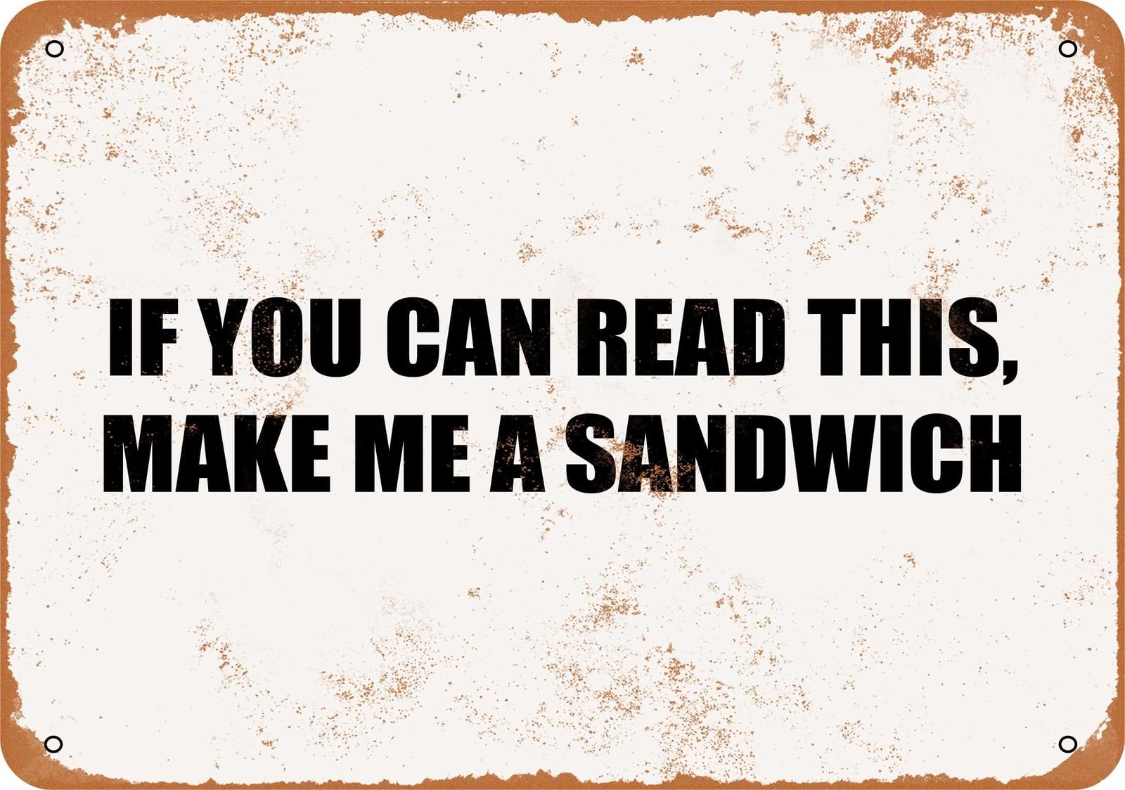 Miaomansenstore Metal Sign - If You Can Read This Make Me A Sandwich - Vintage Look Home Decor