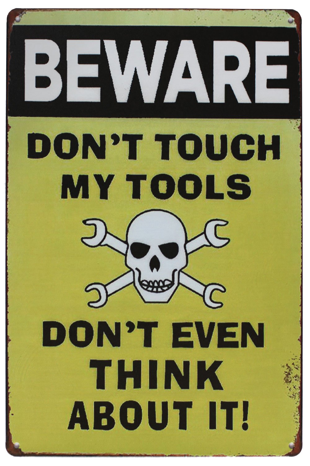 Hioni Metallic Beware Don't Touch My Tools Don't Even Think About It, Metal Sign Poster Plaque Metal Slogan Art Vintage Decor For Garage Home Tool Room