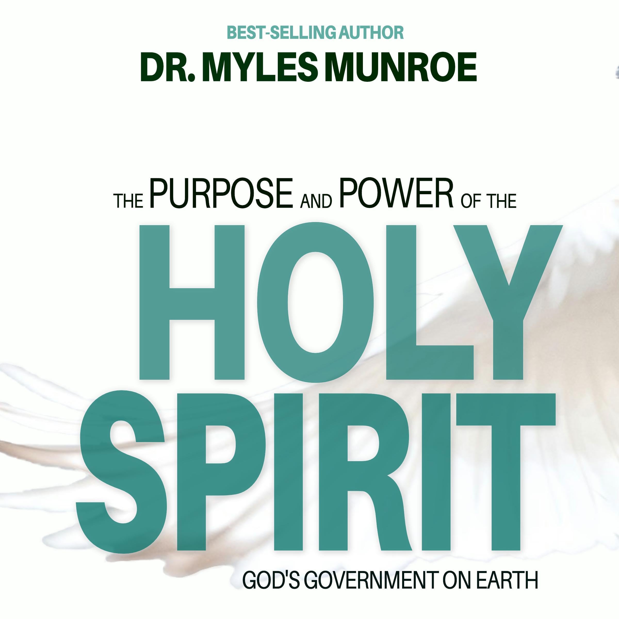 The Purpose and Power of the Holy Spirit