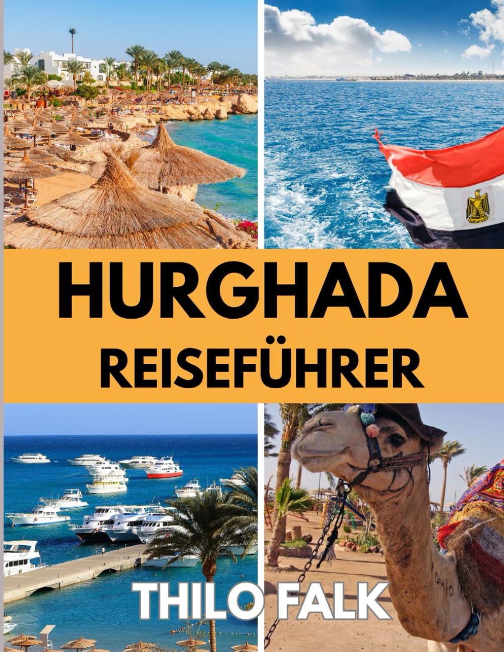 HURGHADA REISEFÜHRER 2026: Die beste Reisezeit, die schönsten Orte zum Erkunden und alles, was Sie vor Ihrer Reise wissen müssen