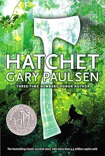 Hatchet by Gary Paulsen: Newbery Honor Survival Adventure Book for Teens & Young Readers