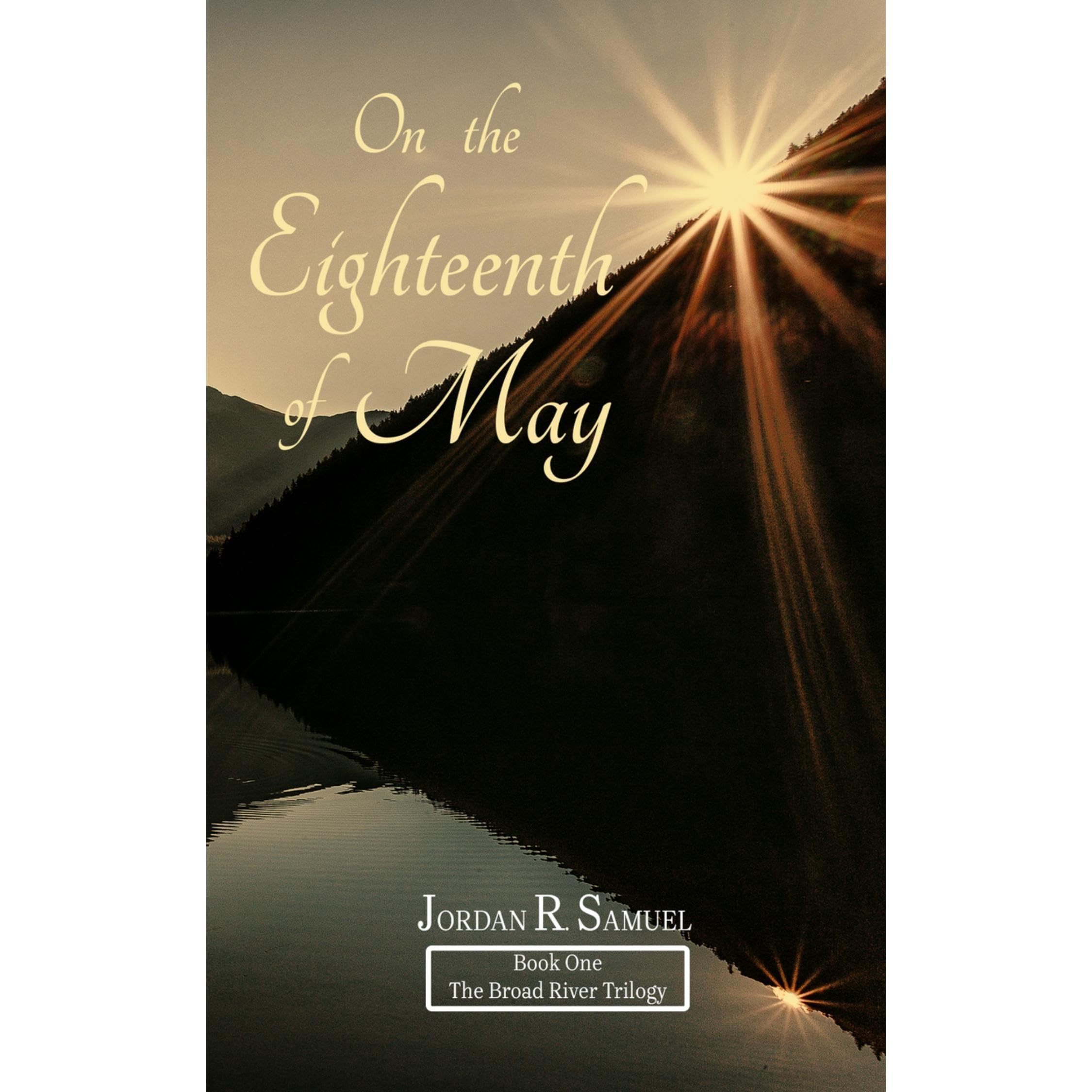 On the Eighteenth of May