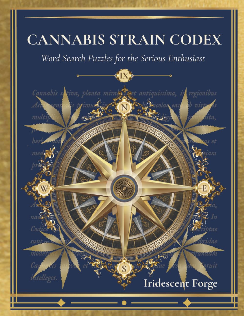 CANNABIS STRAIN CODEX: Word Search Puzzles for the Serious Enthusiast (Codex Series)