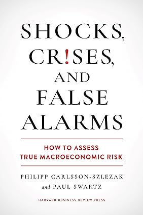 Shocks, Crises, and False Alarms: How to Assess True Macroeconomic Risk-Wow! eBook