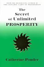 THE SECRET OF UNLIMITED PROSPERITY