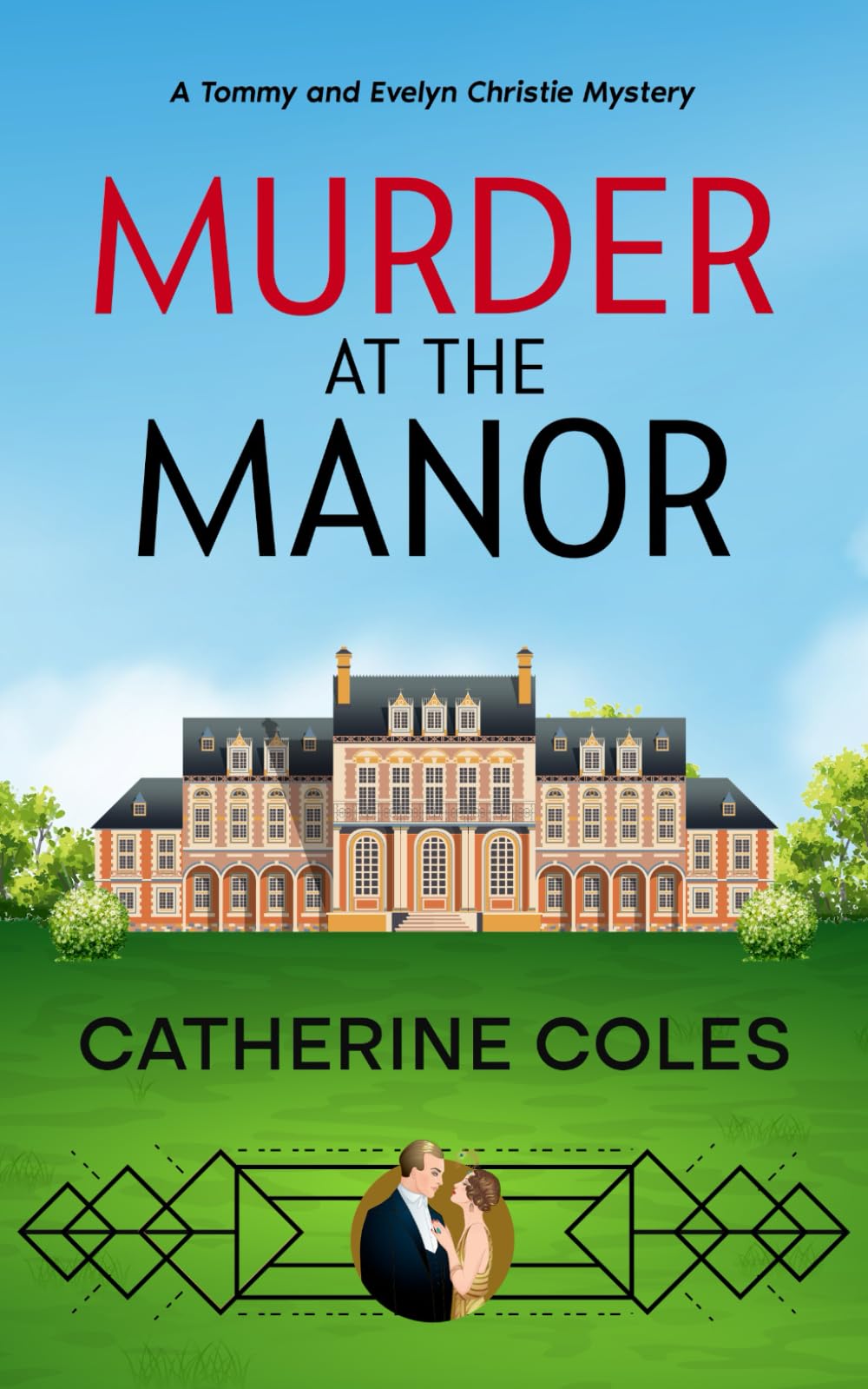 Murder at the Manor: A 1920s cozy mystery (A Tommy & Evelyn Christie Mystery)