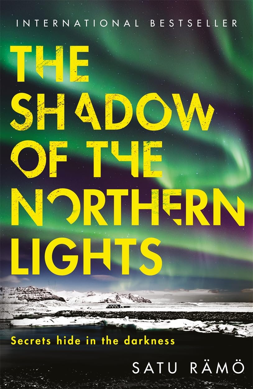 The Shadow of the Northern Lights: The brand new 2025 thriller in the million-copy bestselling, award-winning series (Hildur)