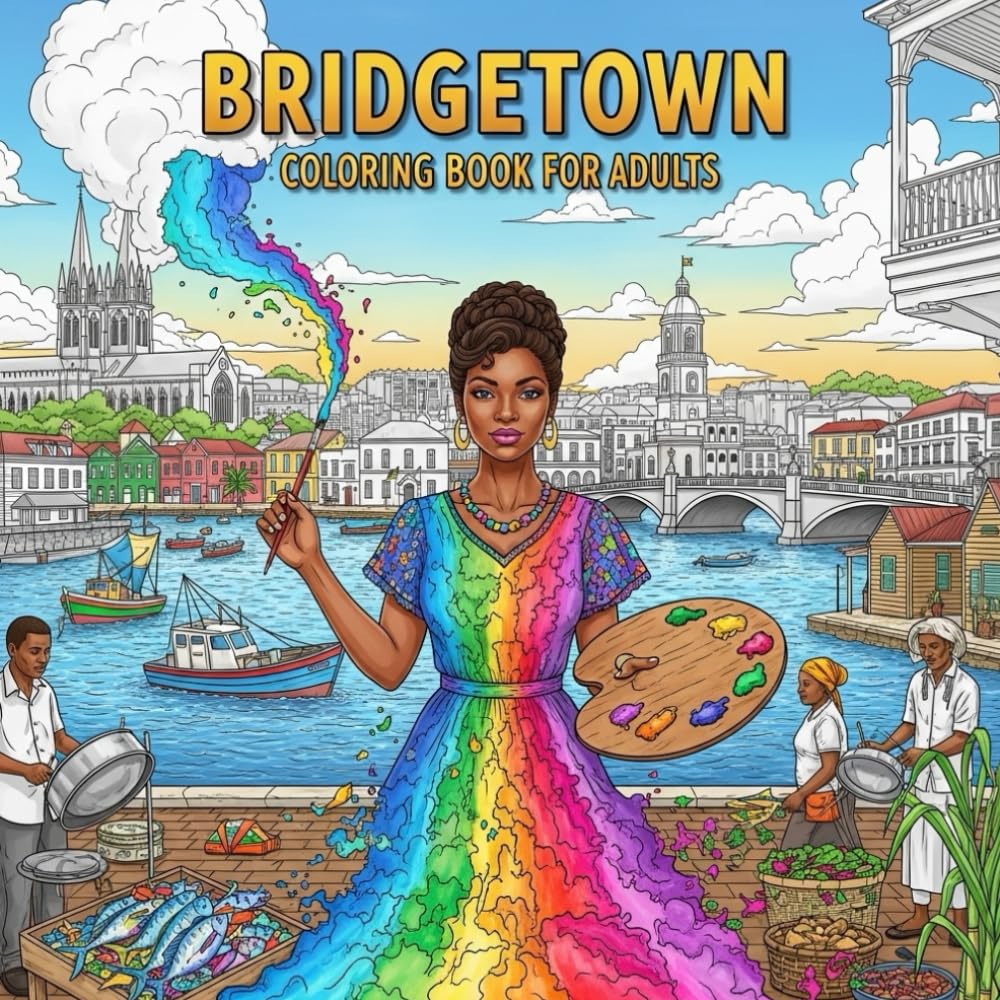 Bridgetown Coloring Book for Adults: From the Heart of Barbados Bold and Easy Pages Simple Designs for Travel and Relaxation for Adults, Teens, ... Stress (Coloring series of European capitals)