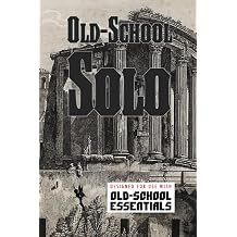 Old School Solo Old- School Essentials version Solo Roleplaying Supplements