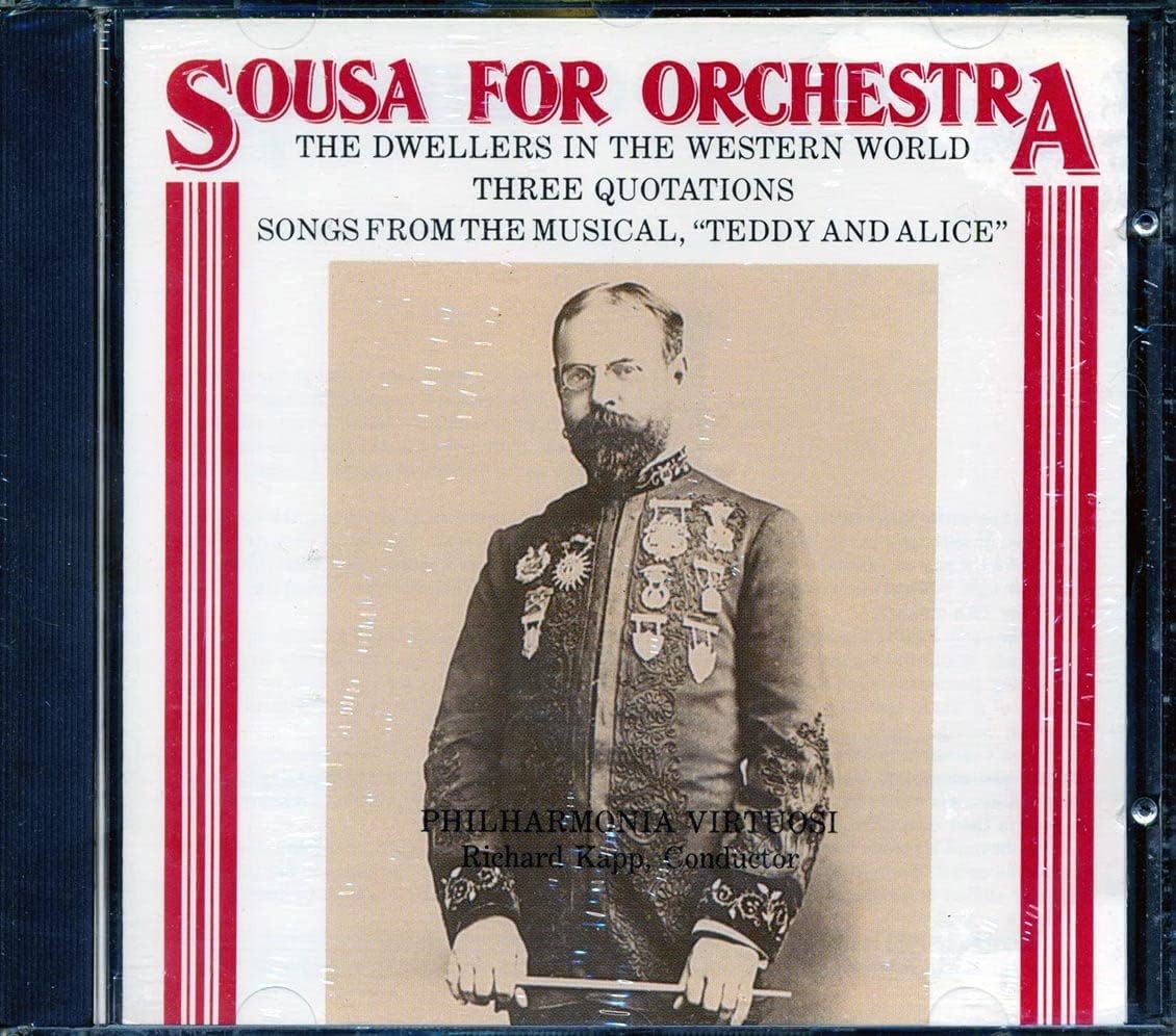 John Philip Sousa Works for Orchestra Philharmonia Virtuosi, Kapp