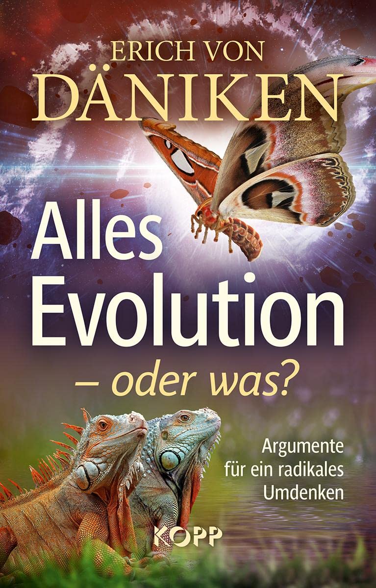 Erich von Däniken – Gebraucht: Alles Evolution – oder was? Argumente für ein radikales Umdenken