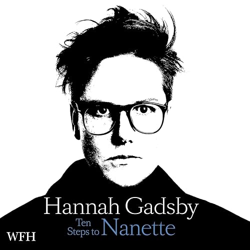 Ten Steps to Nanette: A Memoir Situation