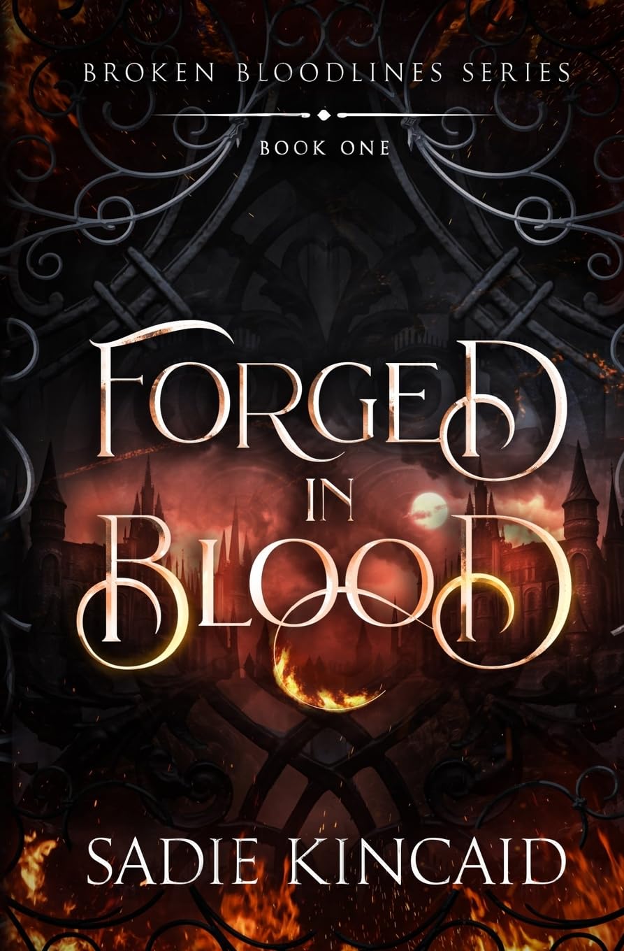 Forged in Blood: A dark paranormal/ fantasy romance