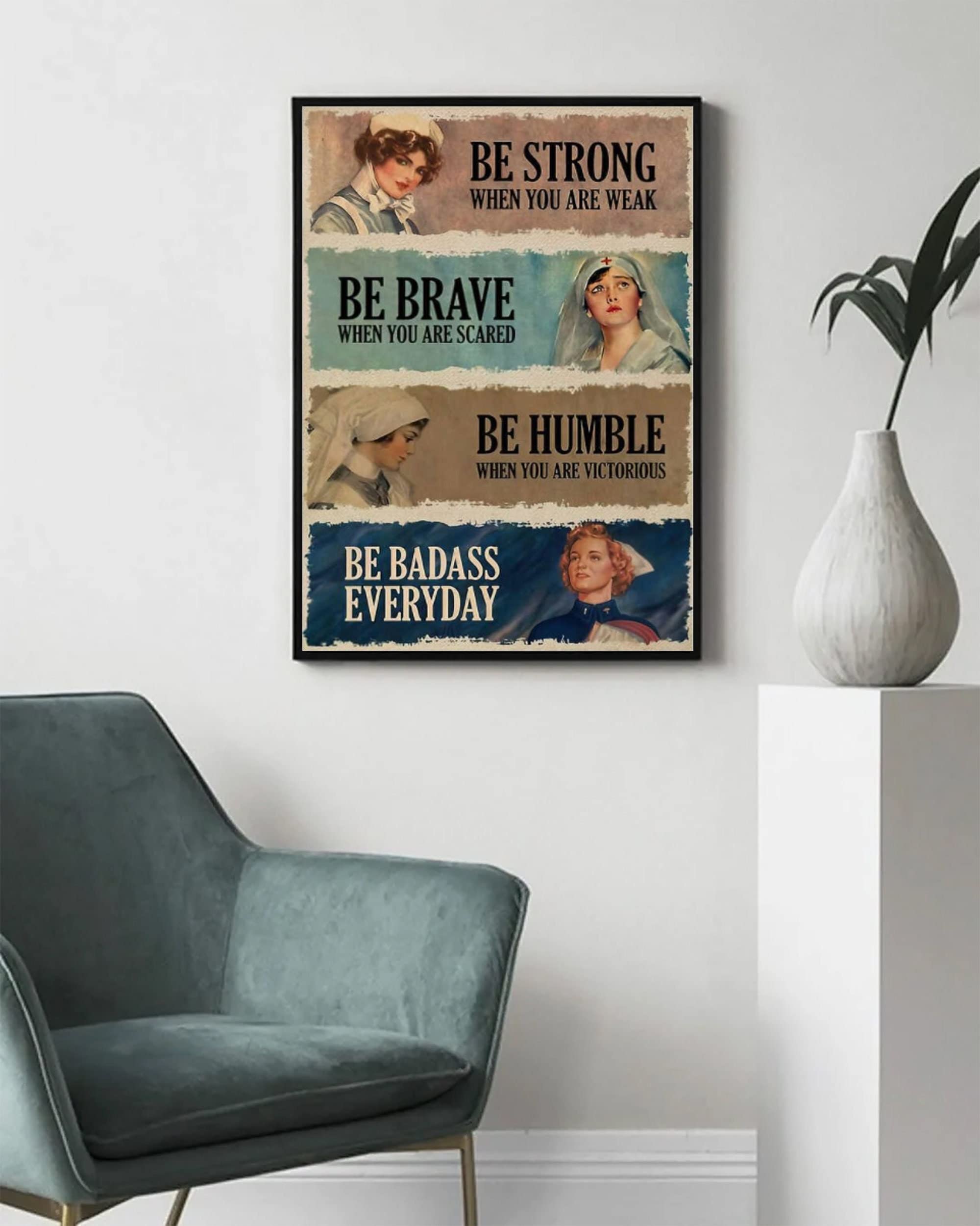 Inga Poster En Métal Be Strong Be Brave Be Humble Be Badass Nurse 20,3 X 30,5 Cm