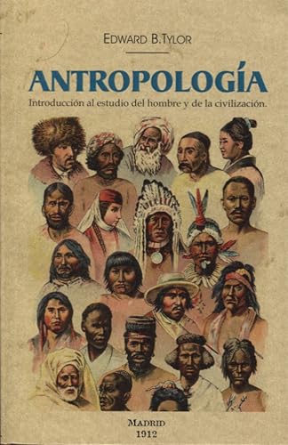 Antropología. Introducción al estudio del hombre y de la civilización (SIN COLECCION)