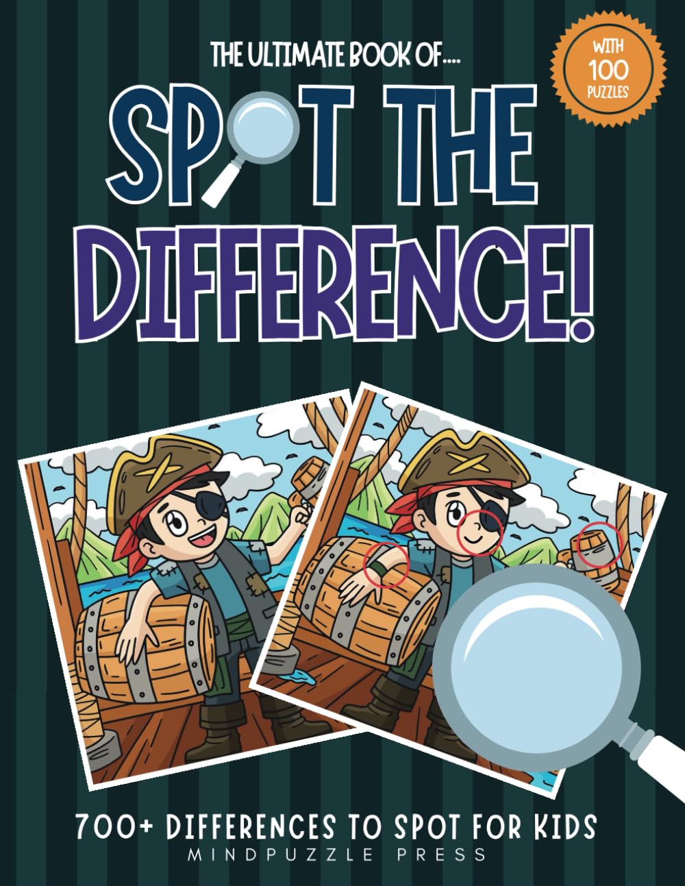 The Ultimate Book of Spot The Difference For Kids & Beginners: 100 Picture Puzzles wth Over 700 Differences To Spot For Kids In Full Color