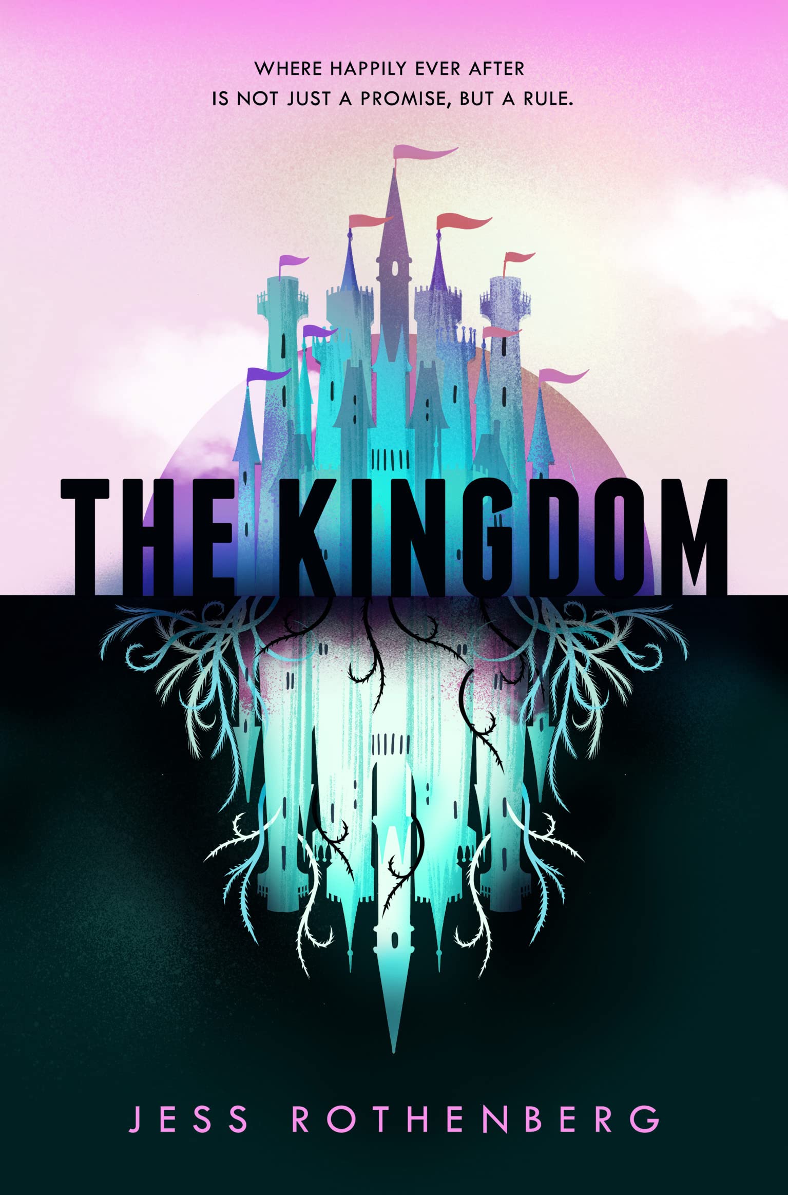 Jess Rothenberg - The Kingdom - Paperback Book
