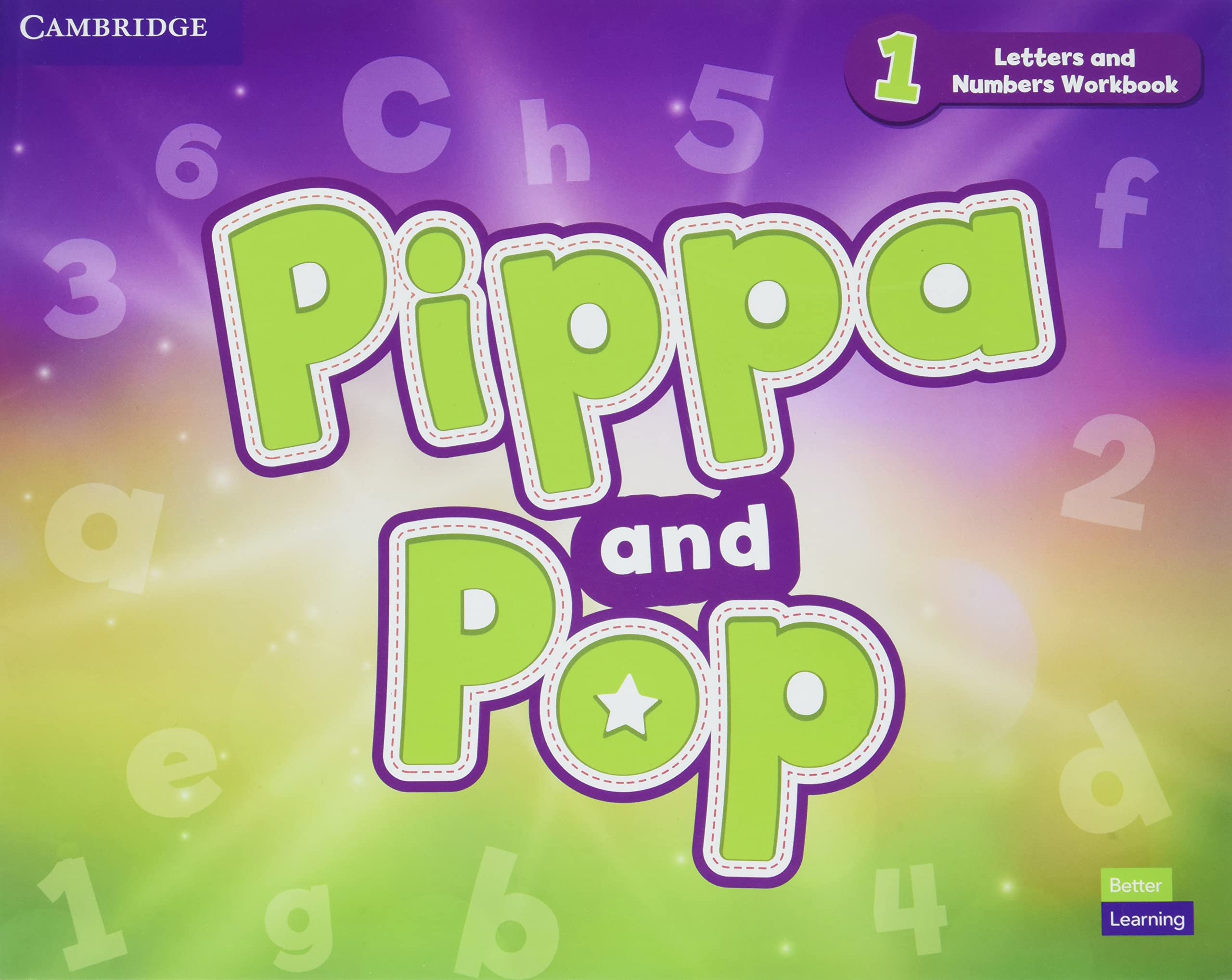 Pippa and Pop Level 1 Letters and Numbers Workbook British English