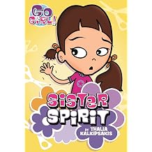 Go Girl! #3 Sister Spirit