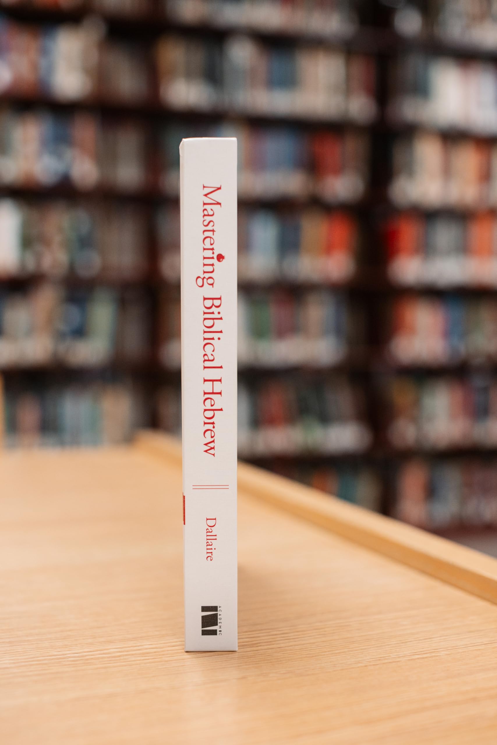 Mastering Biblical Hebrew: A Living Language Grammar