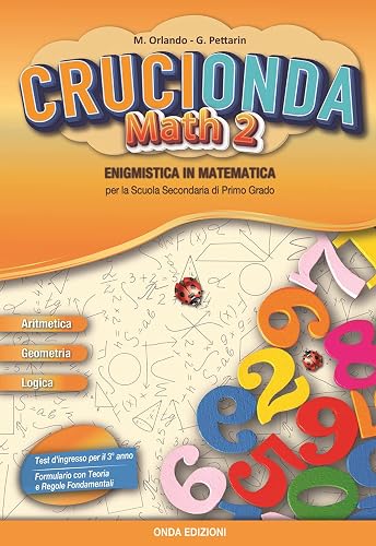 Crucionda math. Enigmistica in matematica. Per la Scuola media. Con espansione online (Vol. 2)