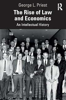 The Rise of Law and Economics: An Intellectual History