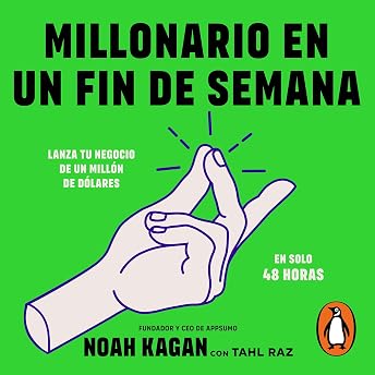 Millonario en un fin de semana Audio Libro por Noah Kagan episode artwork