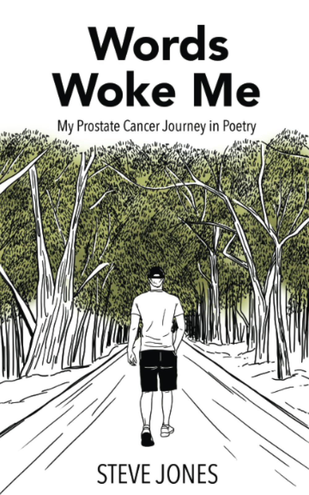 Words Woke Me: My Prostate Cancer Journey in Poetry