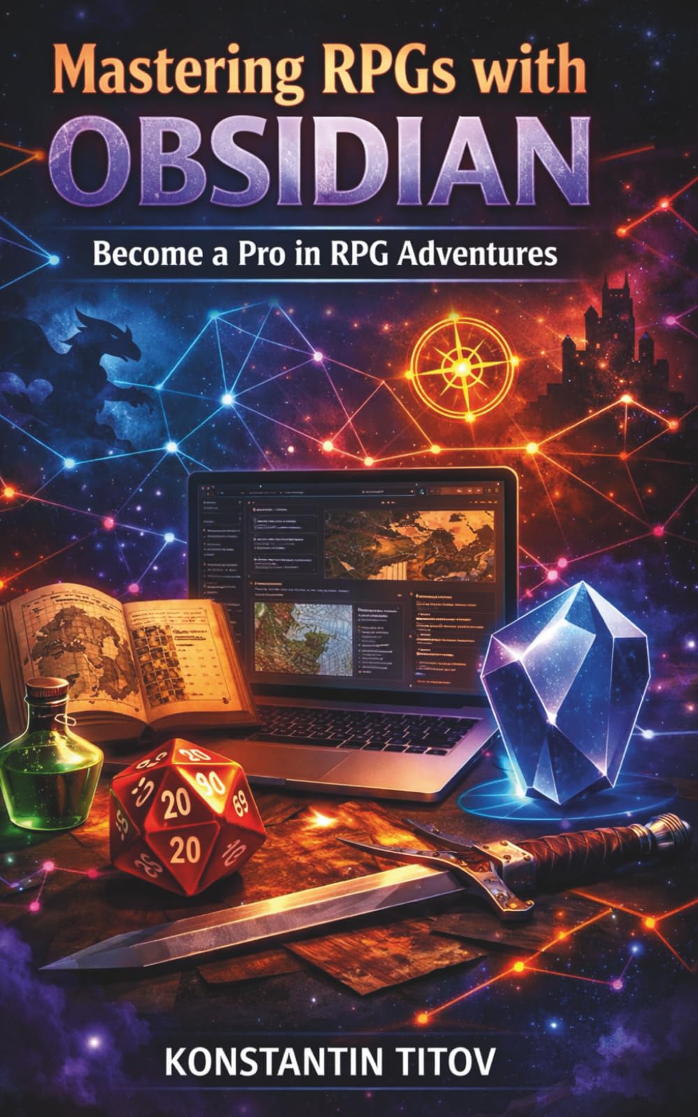 Mastering RPGs with Obsidian: Become a Pro in RPG Adventures