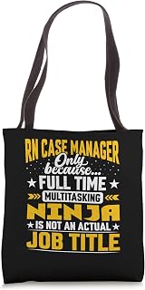 RN Case Manager Job Title - Registered Nurse Case Manager Tote Bag