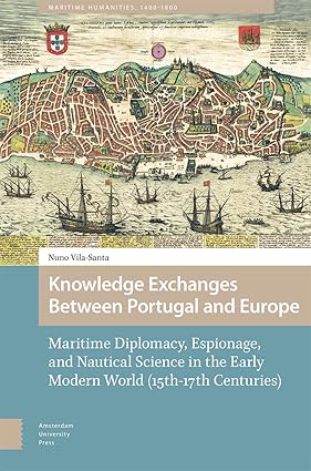 Knowledge Exchanges Between Portugal and Europe (Maritime Humanities, 1400-1800) book cover
