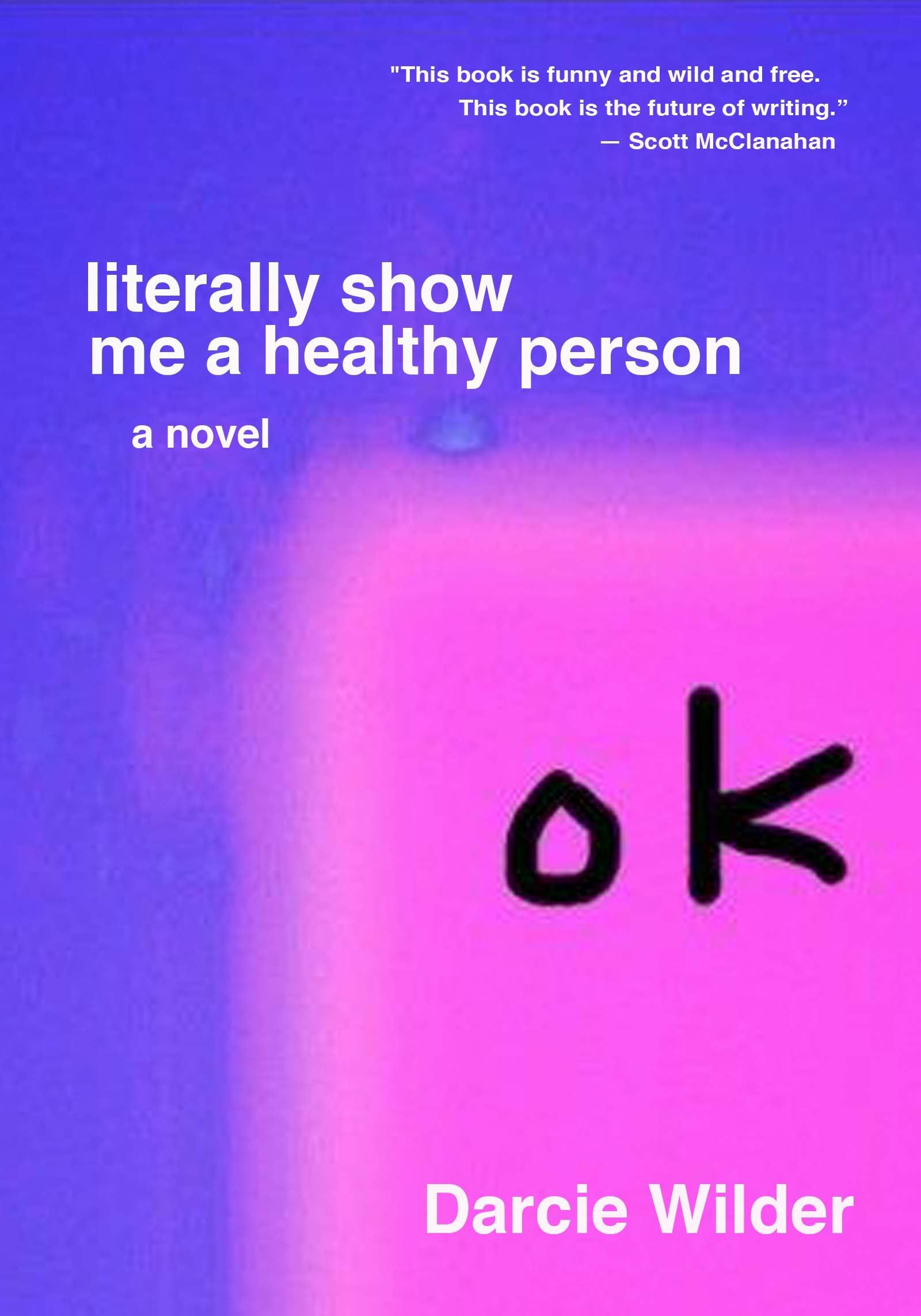 literally show me a healthy person