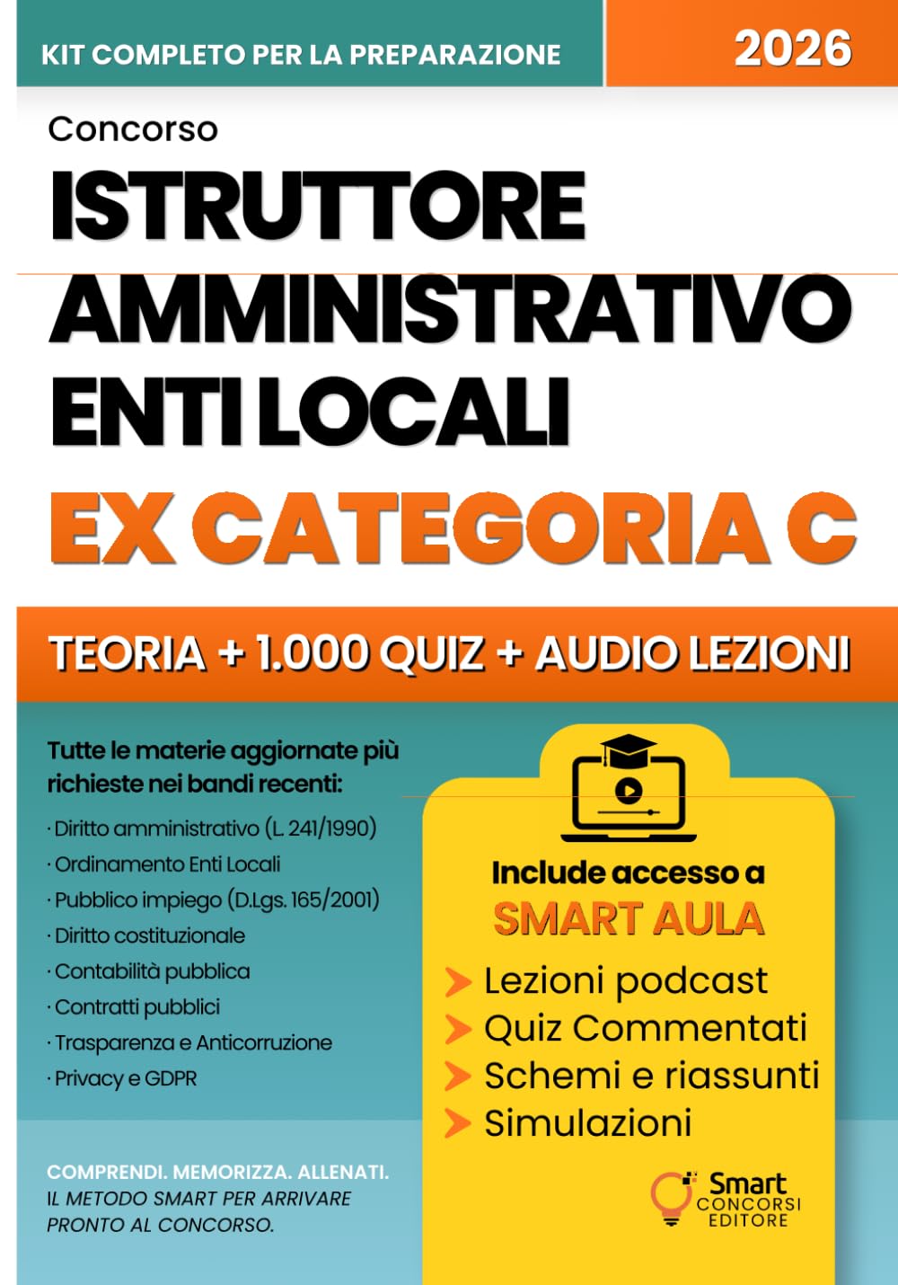 CONCORSO ISTRUTTORE AMMINISTRATIVO ENTI LOCALI - Area Istruttori (ex Categoria C): Manuale completo e aggiornato - Teoria chiara, audio-lezioni e ... – Manuali Completi per i Concorsi Pubblici)