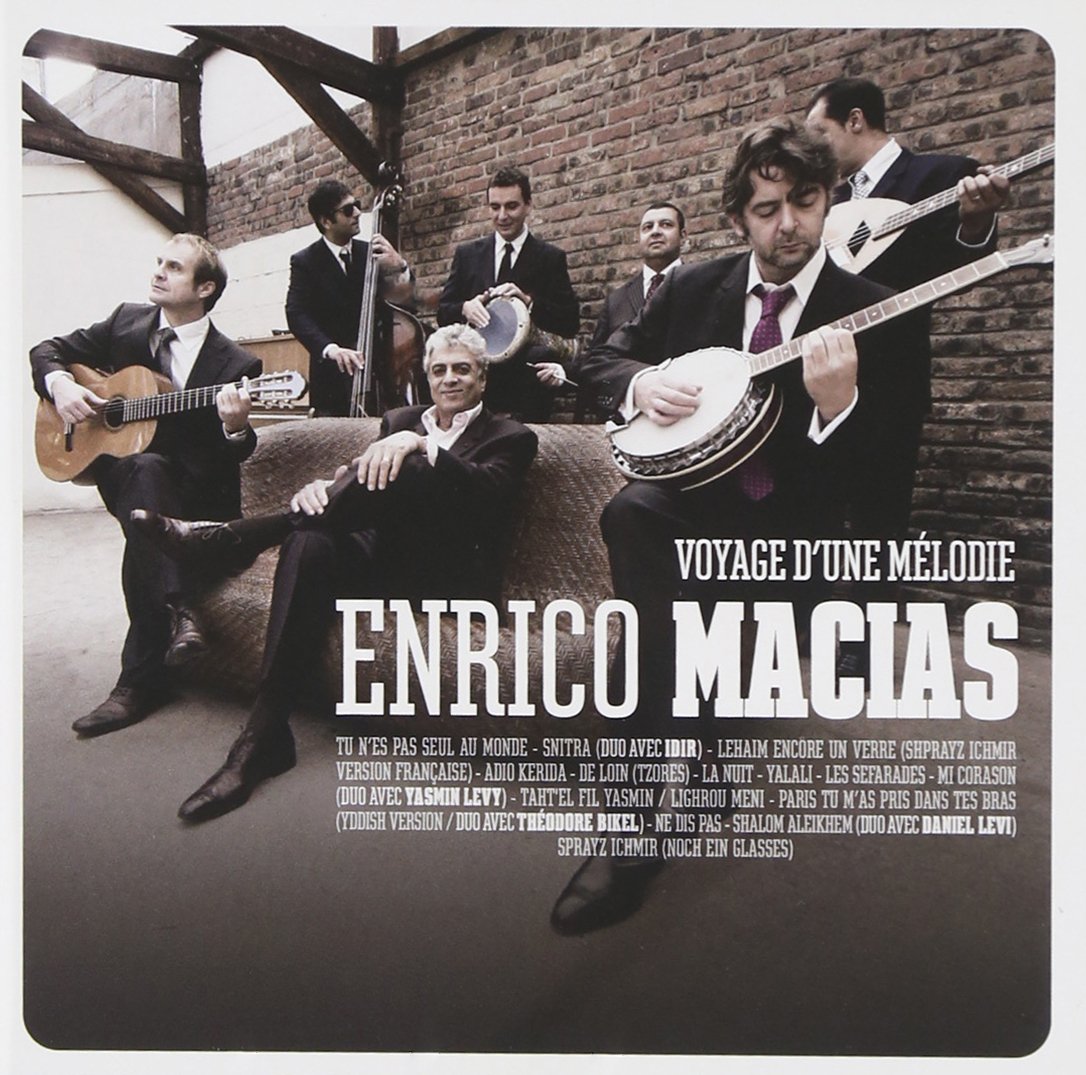 Voyage D'une Melodie [Audio CD] Enrico Macias; Amar Mohali; Pierre Christophe; Kamel Labbaci; Jean-Claude Ghrenassia and Josh Dolgin