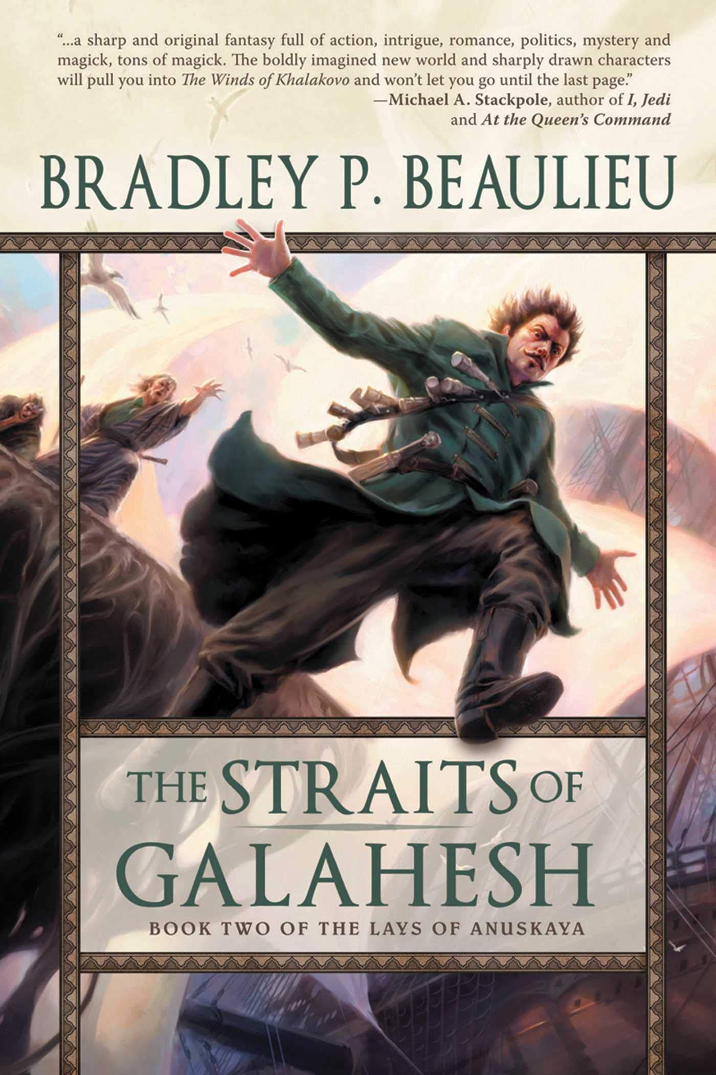 Buy The Straits of Galahesh: The Second Volume of The Lays of Anuskaya — BookShops.in