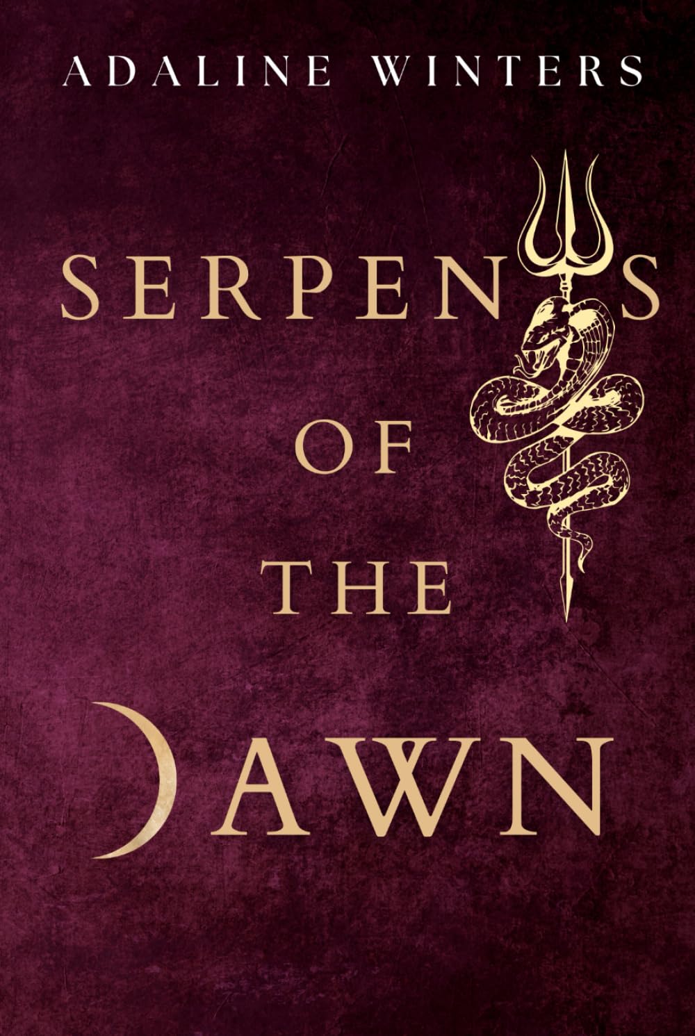 Serpents of the Dawn: Cora Roberts Book 3