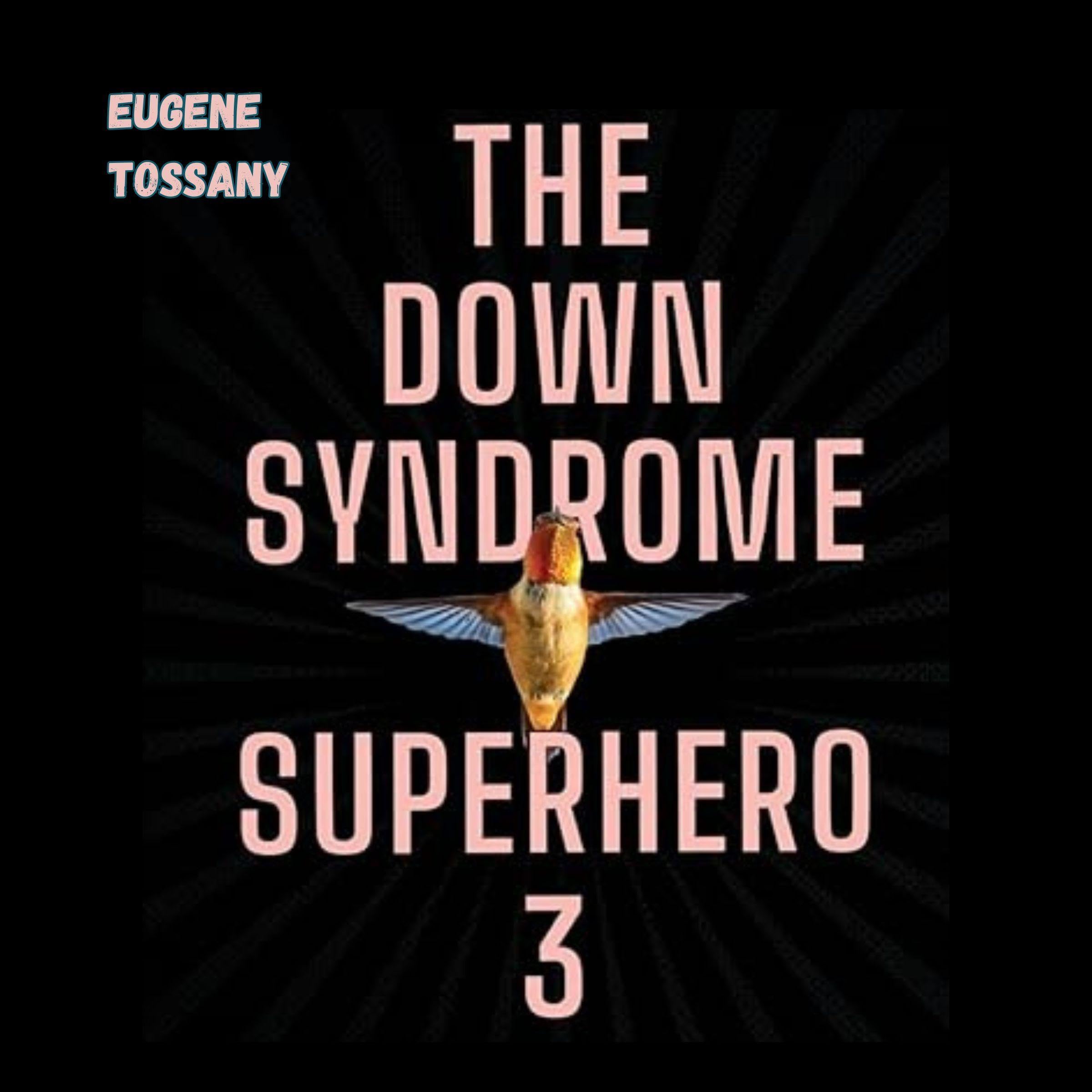 Cover art for The Down Syndrome Superhero 3