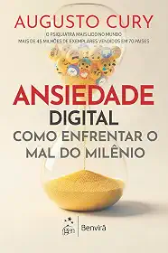Ansiedade Digital: Um Guia Para Entender e Enfrentar o Mal do Milênio