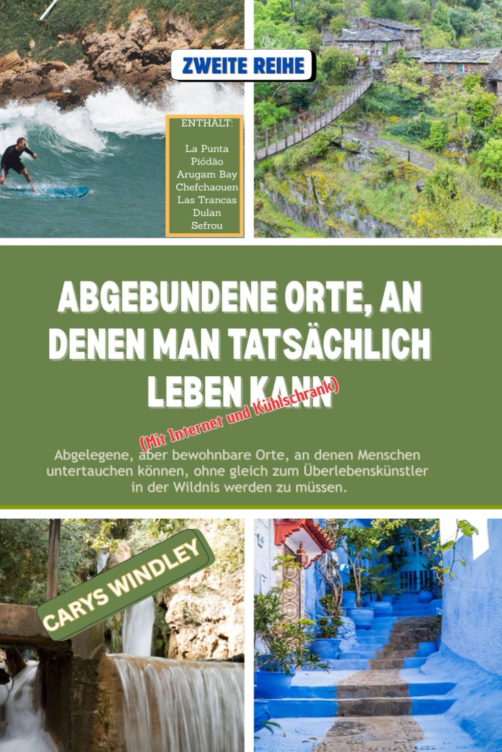 ABGEBUNDENE ORTE, AN DENEN MAN TATSÄCHLICH LEBEN KANN: Abgelegene, aber bewohnbare Orte, an denen Menschen untertauchen können, ohne gleich zum ... zu müssen. (Die Reisereihe „Stille Freiheit)