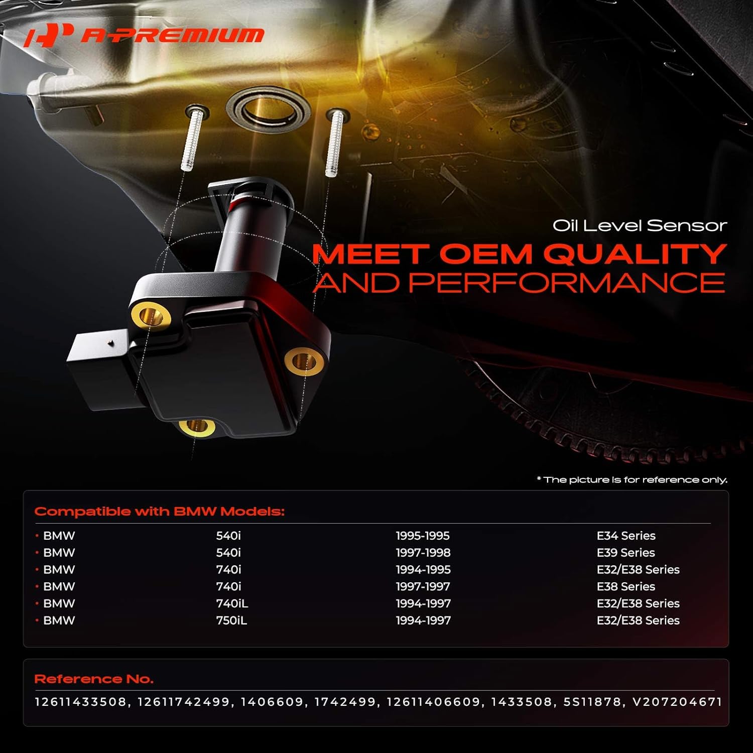 A-Premium Engine Oil Level Sensor Compatible with BMW E34 Series 540i 1995, E39 Series 540i 1997-1998, 740i 1994-1995, 740iL 1994-1997, 750iL 1994-1997, E38 Series 740i 1997