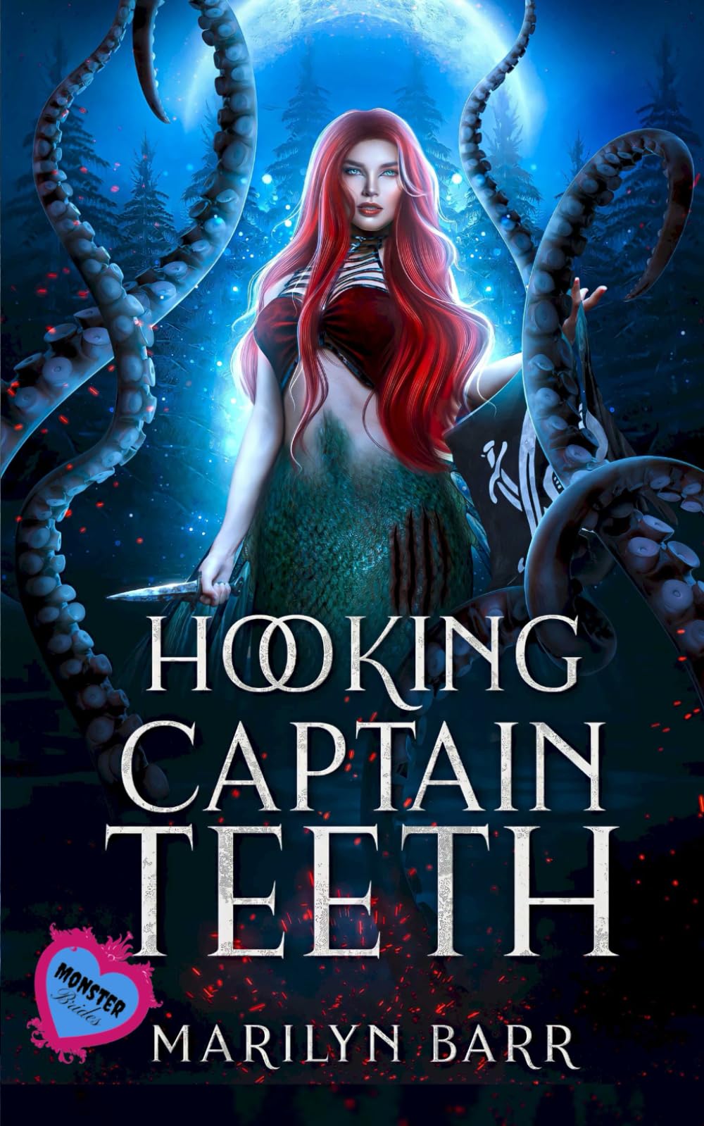 Hooking Captain Teeth: A Monster Brides Romance