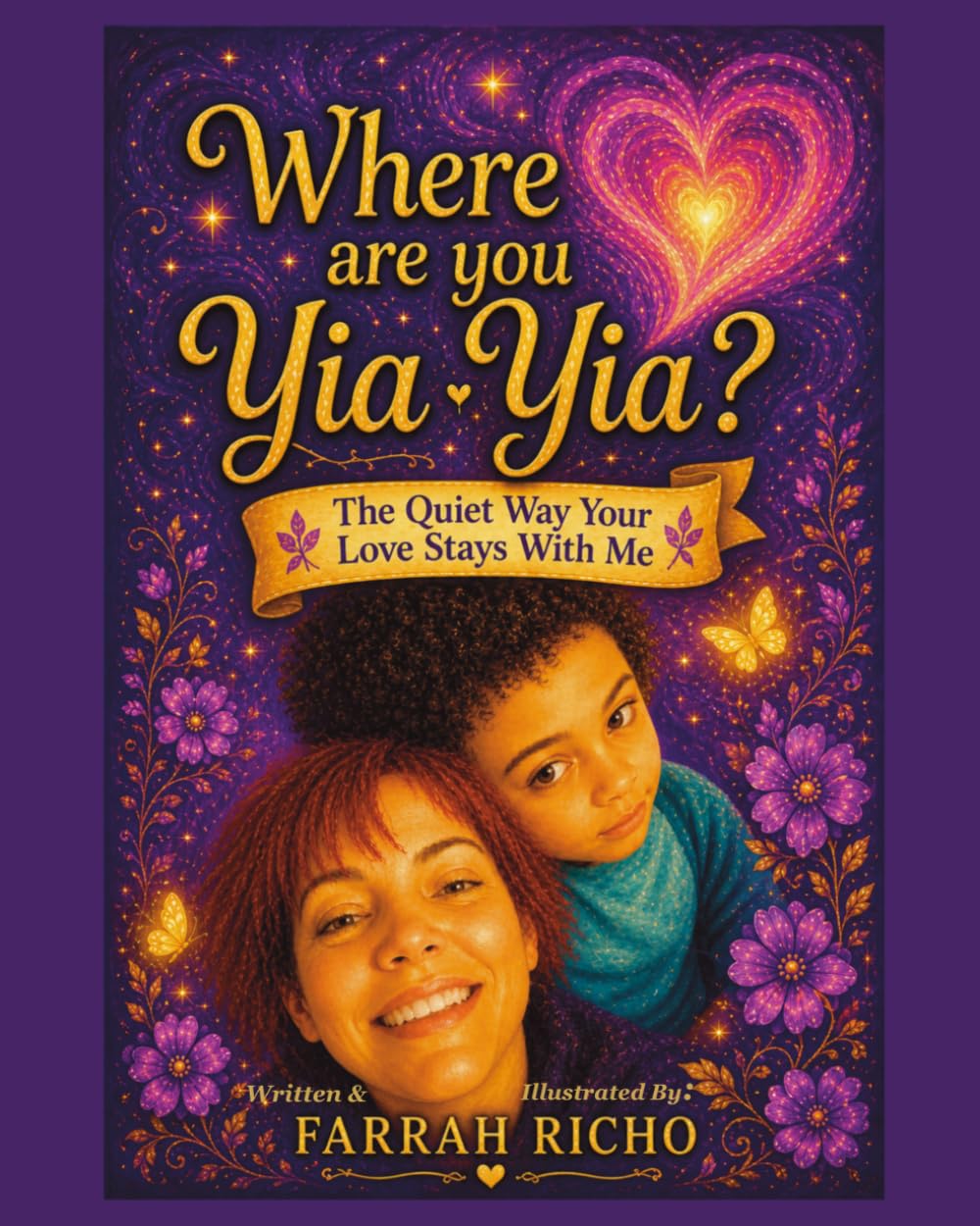 Where Are You Yia Yia?: The Quiet Way Your Love Stays With Me