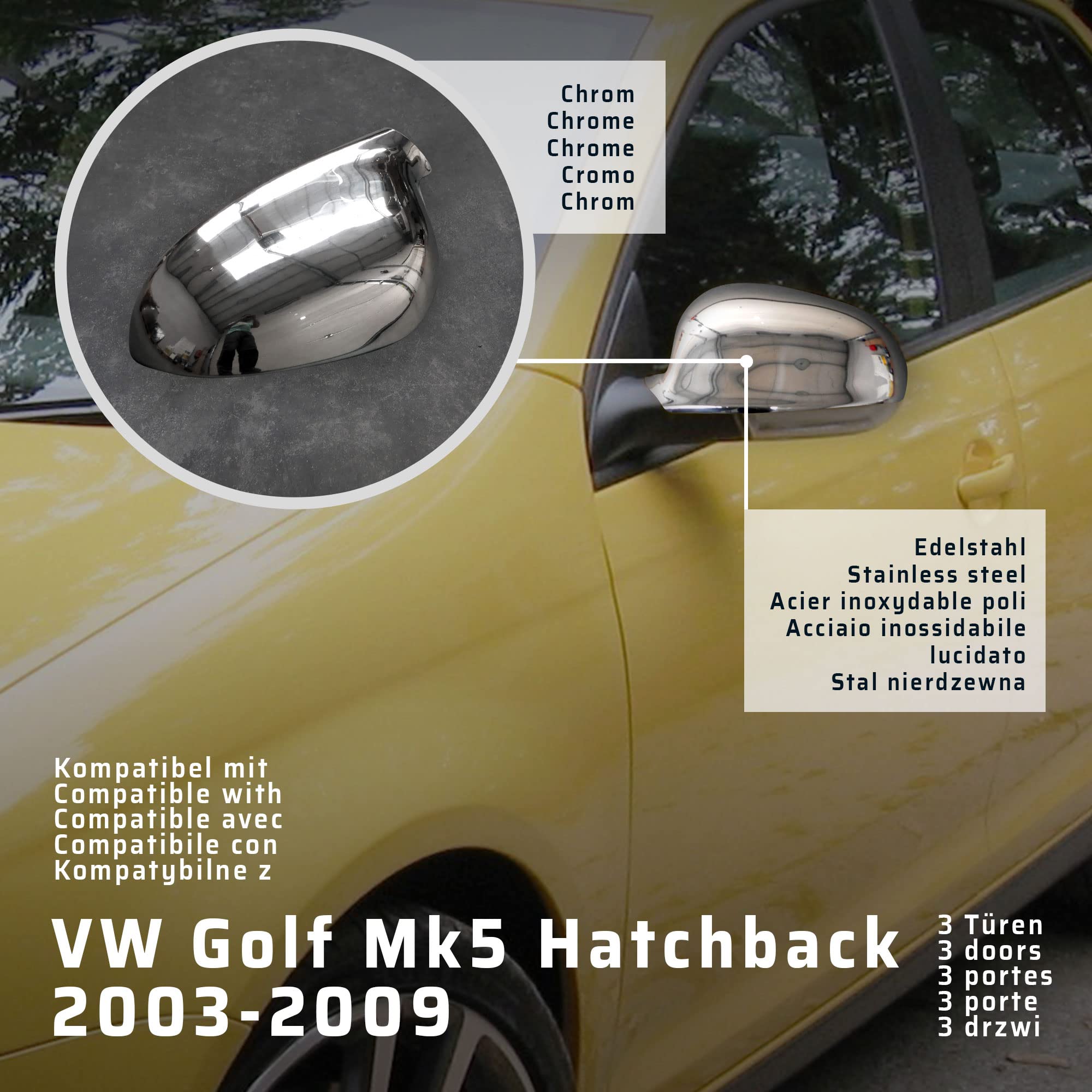 CHROMEMASTER | Nakładki na Lusterka Zewnętrzne | Kompatybilne z VW Golf Mk5 Hatchback, 3 Drzwi 2003-2009 | Stal nierdzewna; Osłony Lusterek to Niepowtarzalny Wygląd Auta i Ochrona Przed Uszkodzeniem