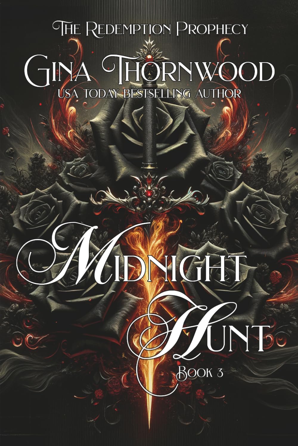 Midnight Hunt: A Dark Vampire Romantasy of Prophecy, Fire, and Forbidden Love (The Redemption Prophecy)