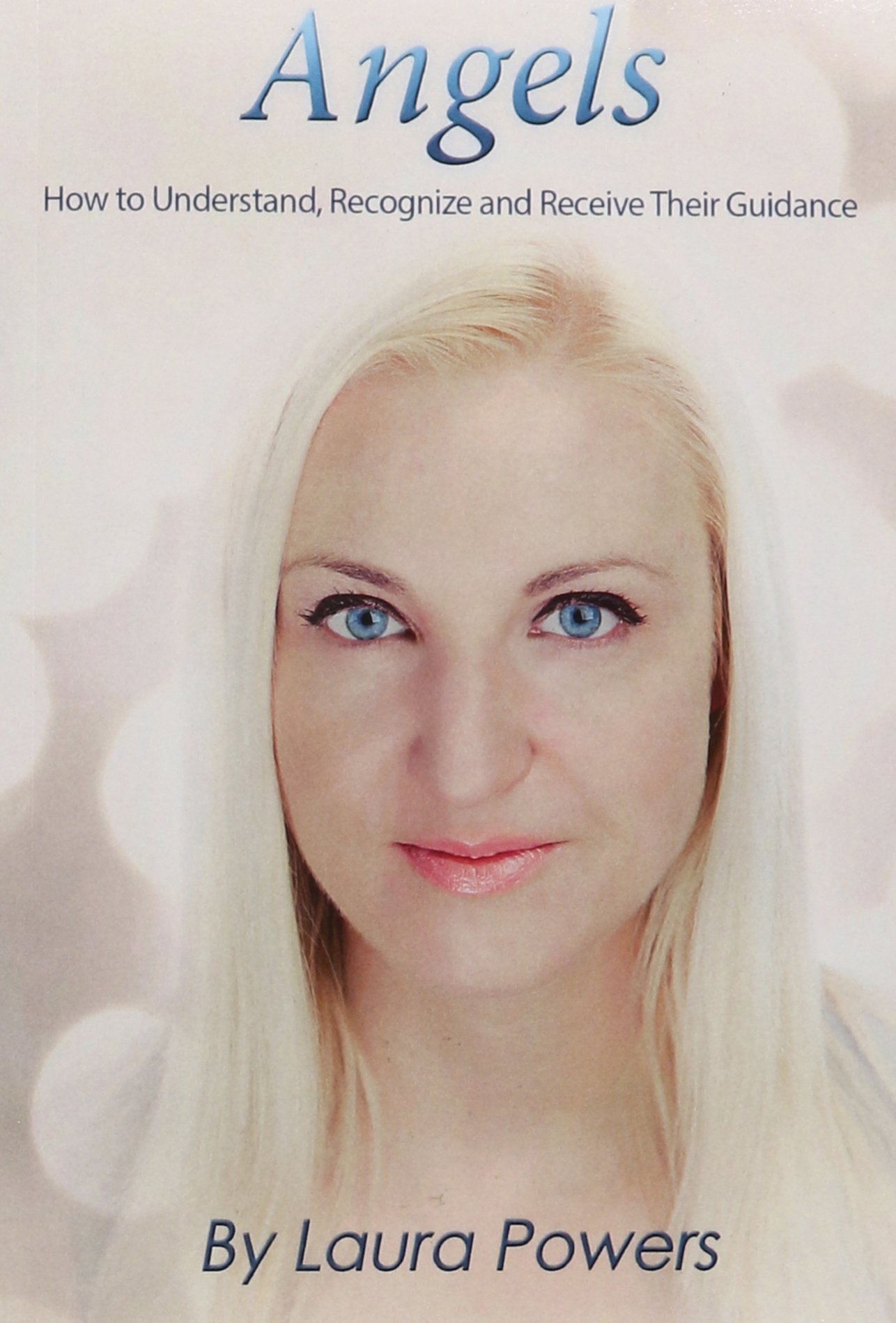Angels and Manifesting: A Guide to Changing Your Life in Magical Ways