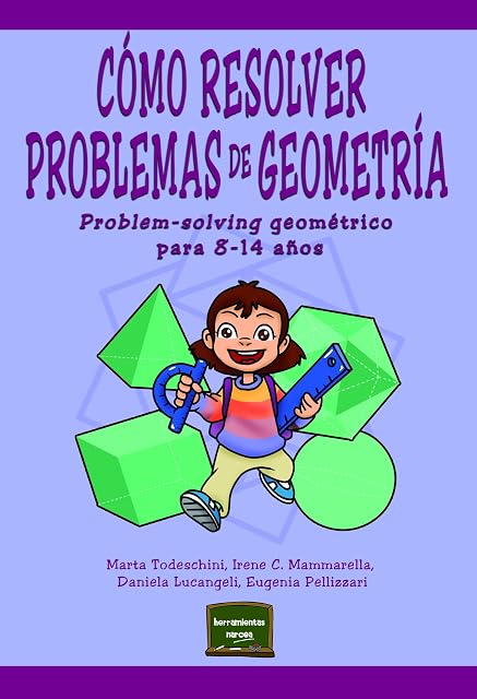 Portada de Cómo resolver problemas de Geometría: Problem-solving geométrico para 8-14 años